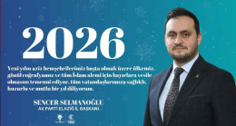 Ak Parti Elazığ İl Başkanı Sencer Selmanoğlu – Yılbaşı Kutlama Mesajı
