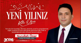 Elazığ Ticaret ve Sanayi Odası Başkan Adayı Nurullah Öner- Yılbaşı Kutlama Mesajı