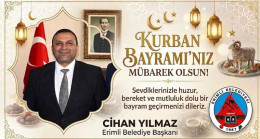 Erimli Belediye Başkanı Cihan Yılmaz’dan Kurban Bayramı Kutlama Mesajı