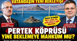 PERTEK KÖPRÜSÜ BİR KEZ DAHA BAŞKA BAHARA