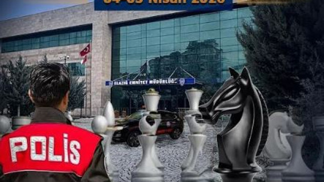 Elazığ’da Polis Haftası Satranç Turnuvası : 100 Bin TL Ödül Dağıtılacak