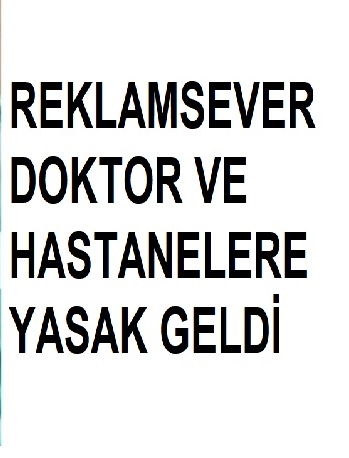 Doktorlara Reklam Yasağı Ne Anlama Geliyor ?