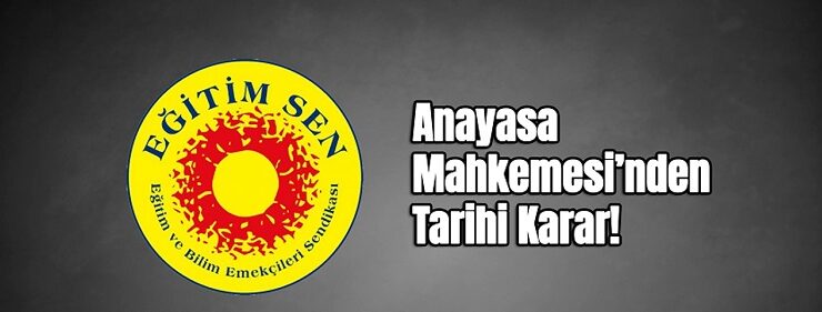 Anayasa Mahkemesi’nin Rektör Atama Kararı ve Eğitim-Sen’in Tepkisi