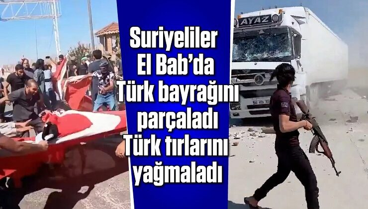 Suriyeliler Suriye’de Türk Bayrağını Parçaladı, Türklerin Araçlarına Saldırdı…