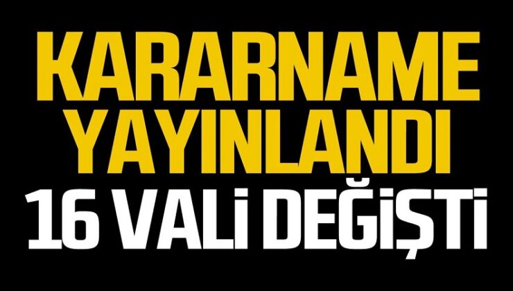 Vali Kararnamesi Yayımlandı